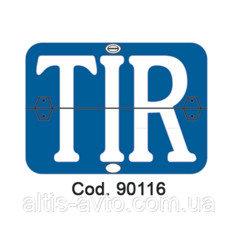 Информационная табличка “TIR“